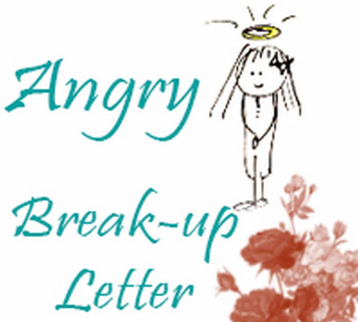 Angry Break up Letter
