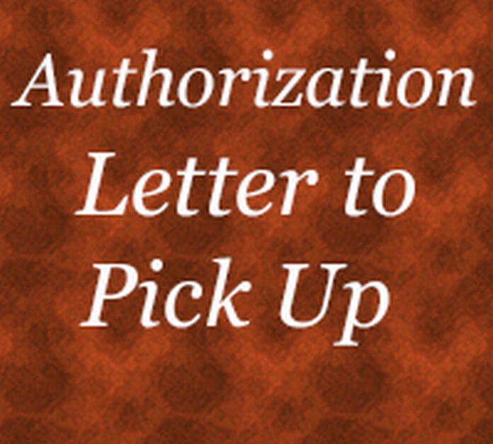 Authorization Letter to Pick Up