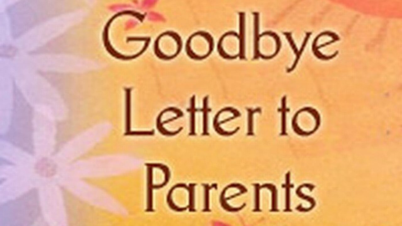 Goodbye Letter to Parents - Free Letters