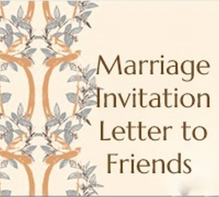 Marriage Invitation Letter to Friends