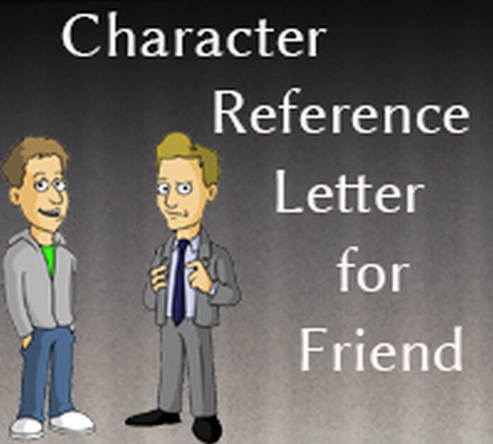 Character Reference Letter for Friend