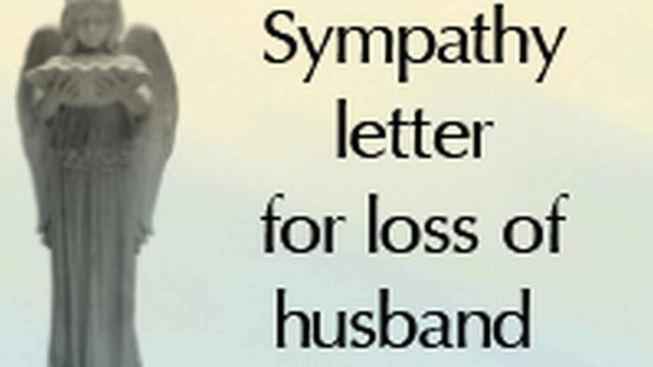 What To Write In Sympathy Card For Loss Of Husband