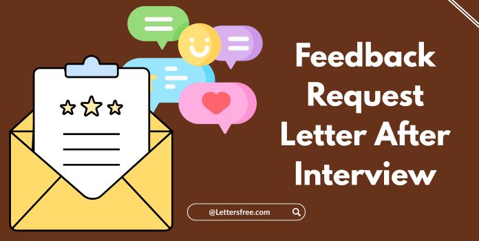 Feedback Request Letter After Interview