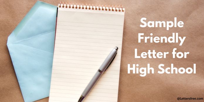 Sample Friendly Letter for High School