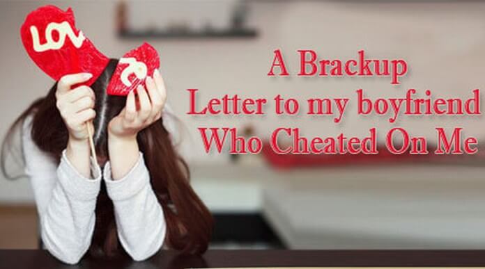 break up letter to cheating boyfriend