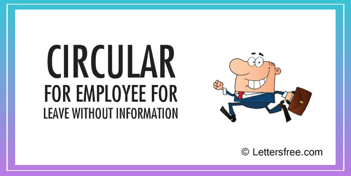 Sample of Circular to employee for leave without information