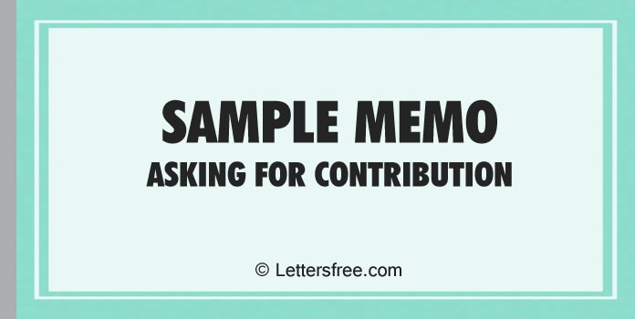 Sample Memo Format Asking for Contribution