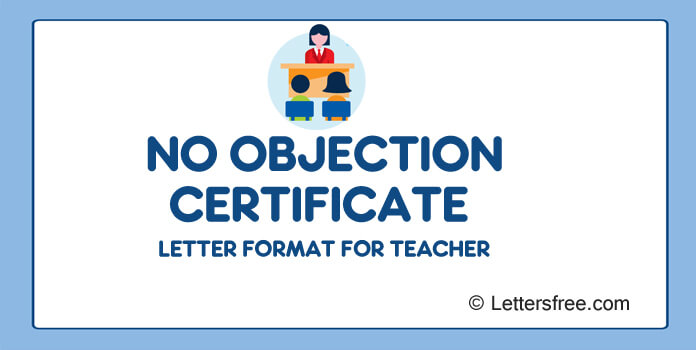 No Objection Certificate Letter format for Teacher