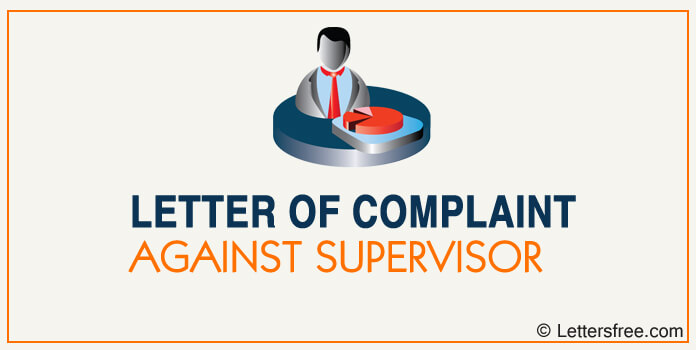 Sample Complaint Letter format against Supervisor