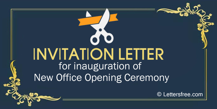Invitation Letter format for Inauguration New Office Opening Ceremony