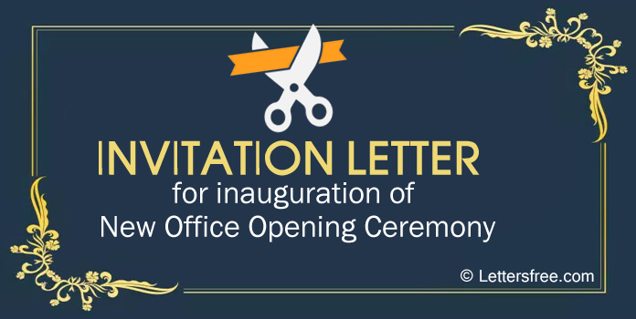 Invitation Letter format for Inauguration New Office Opening Ceremony