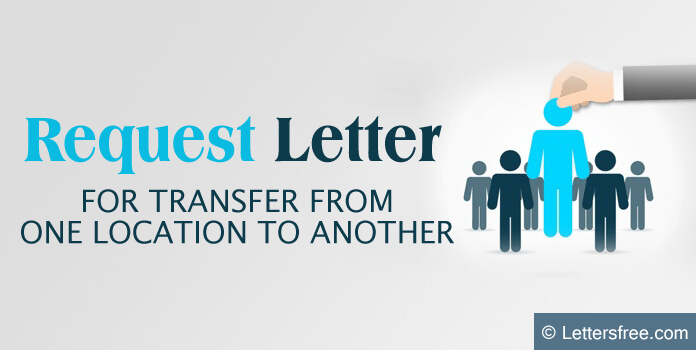 Request Transfer letter from one Location to another