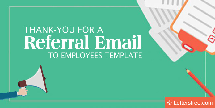 thank you for referring email to employees template