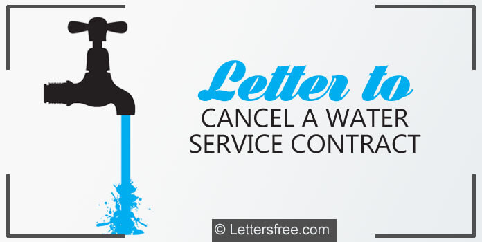 Letter example to cancel a water service contract