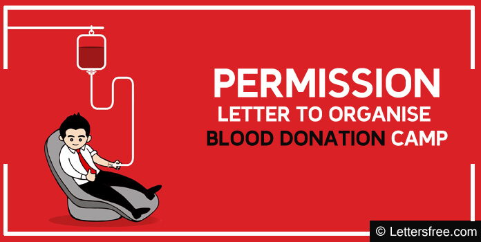 Blood Donation Camp Permission Letter Format