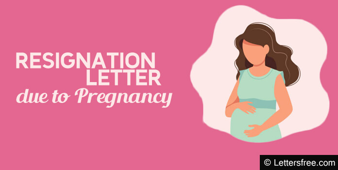 Pregnancy Resignation Letter Sample Format