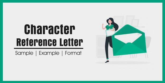 Character reference letter format, writing tips