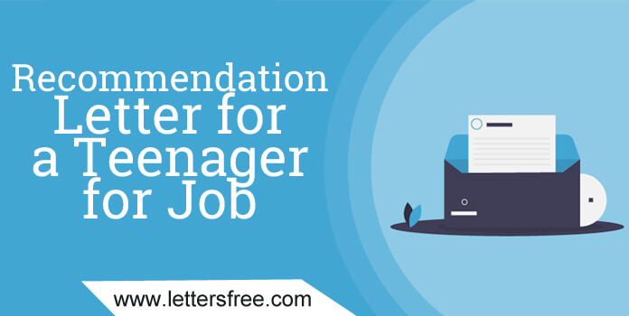 Recommendation Letter for a Teenager for Job