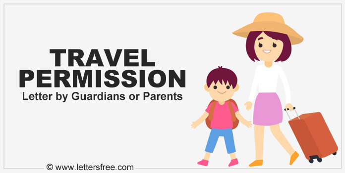 Travel Permission Letter by Parents