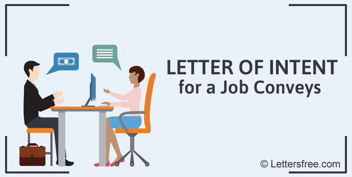 Letter of Intent for a Job Conveys Sample
