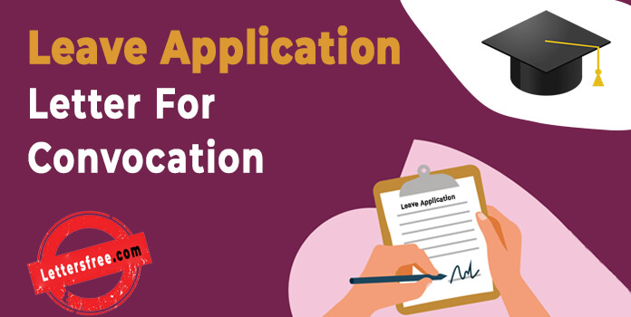 Leave Application Letter for Convocation