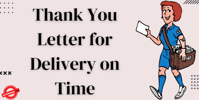 Thank You Letter for Delivery on Time