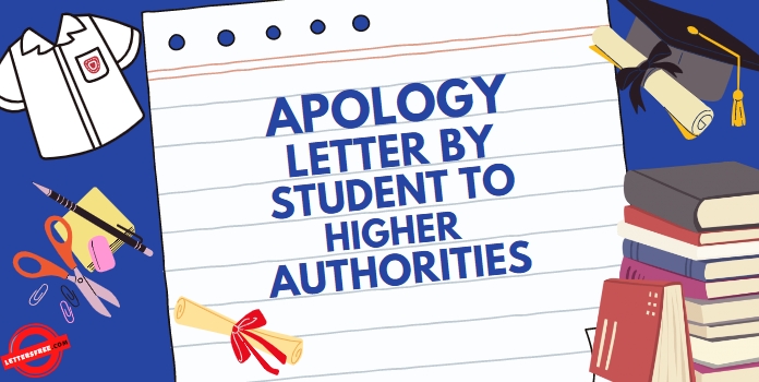 Apology Letter Format to Higher Authorities by Student