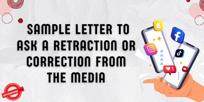 Request Letter a Retraction or Correction from the Media