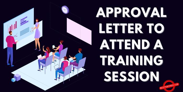 Approval Letter to Attend a Training Session