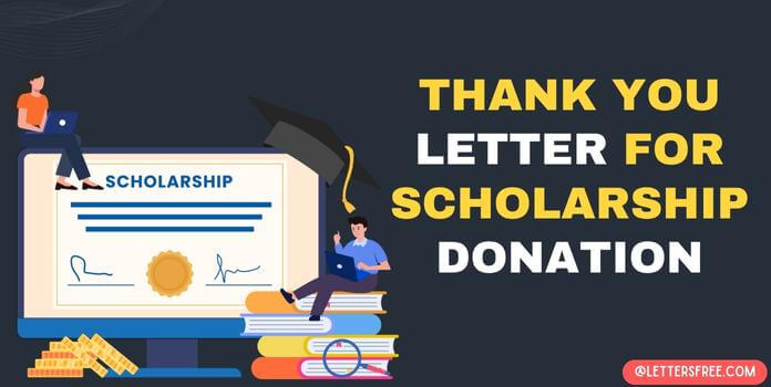 Thank You Letter For Scholarship Donation