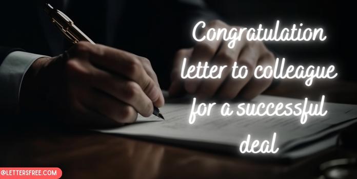 Congratulation Letter to Colleague for a Successful Deal