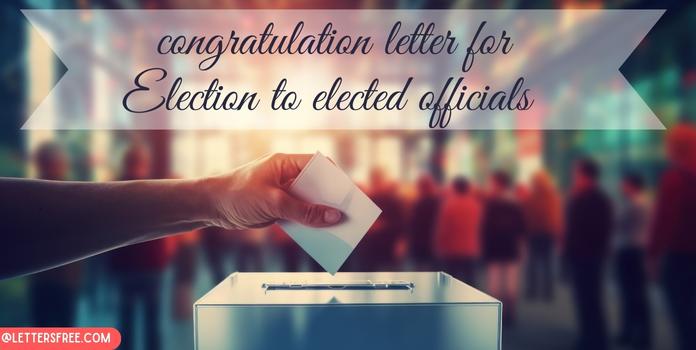 Congratulation Letter for Election to Elected Officials